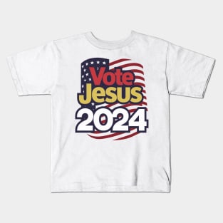 Vote Jesus 2024 - Flag Design Kids T-Shirt